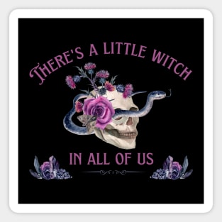 A Little Witch In All of Us Magnet